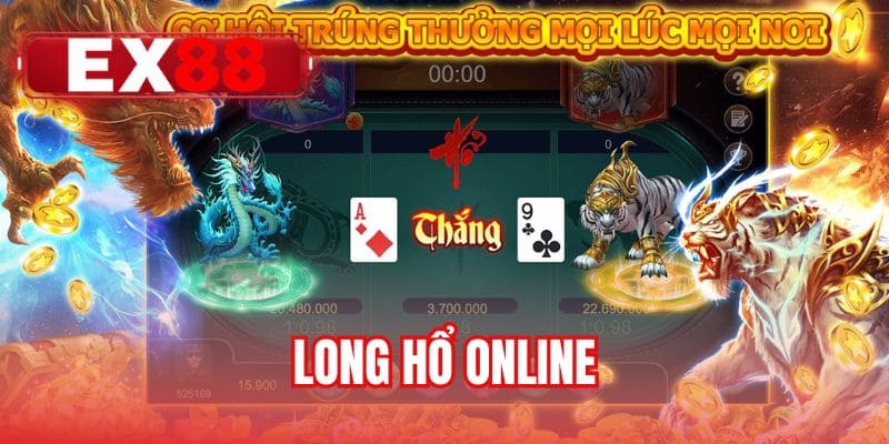 Long hổ online